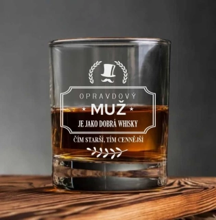 Sklenička na whisky "OPRAVDOVÝ MŮŽ, 1ks